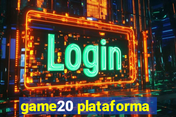 game20 plataforma